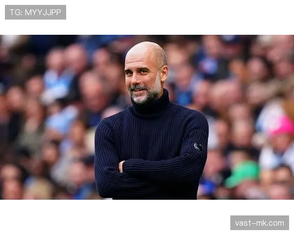 瓜迪奥拉强化战术纪律，曼城打造无缝团队协作新标杆